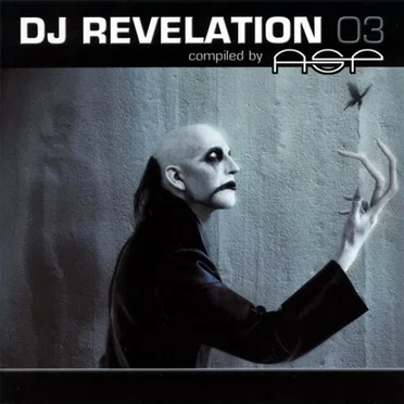 DJ Revelation 03 (Compiled by ASP) by Various Artists - album cover