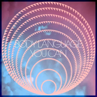 You Can by Body Language - album cover