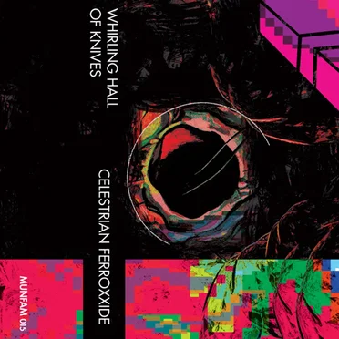 Celestrian Ferroxxide by Whirling Hall of Knives - album cover