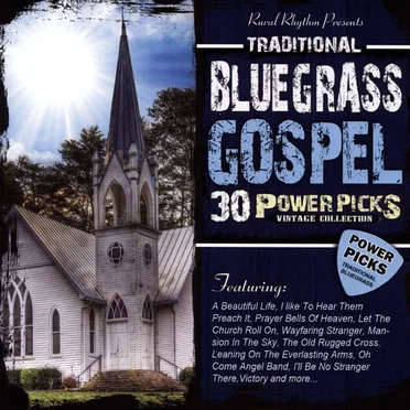30 Traditional Bluegrass Gospel Power Picks: Vintage Collection by Various Artists - album cover