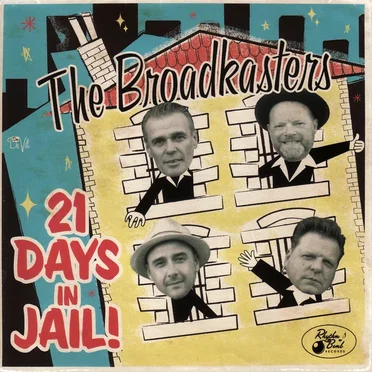 21 Days in Jail by The Broadkasters - album cover