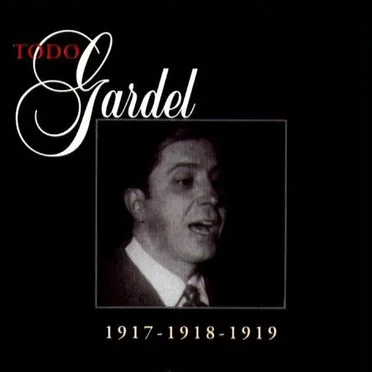 Todo Gardel 3 (1917-1918-1919)