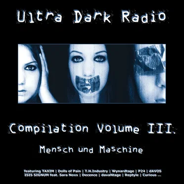 Ultra Dark Radio: Compilation III: Mensch und Maschine by Various Artists - album cover