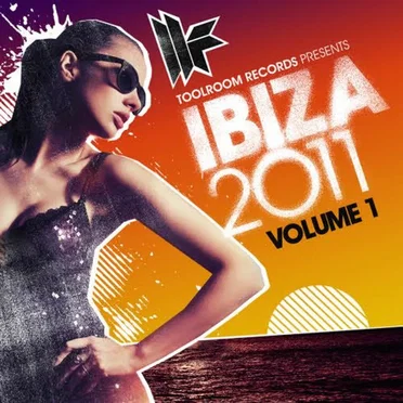 Toolroom Records Ibiza 2011 Vol. 1 by Various Artists - album cover
