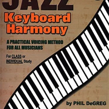 Jazz Keyboard Harmony by Phil DeGreg - album cover