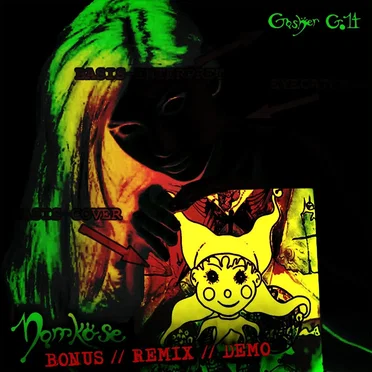 Narrkose: Bonus // Remix // Demo
