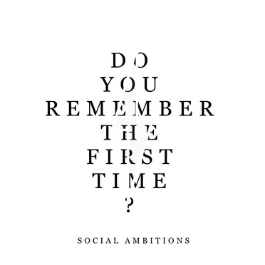 Do You Remember the First Time