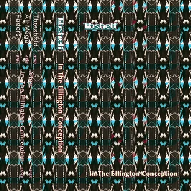 In the Ellington Conception by Tibshelf - album cover