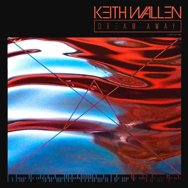 Dream Away by Keith Wallen - album cover