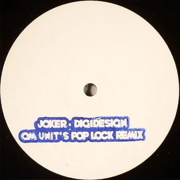 Digidesign (Om Unit's Pop Lock remix)