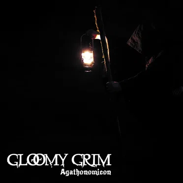 Agathonomicon by Gloomy Grim - album cover