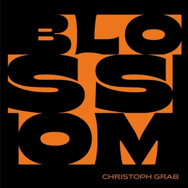 Blossom by Christoph Grab - album cover