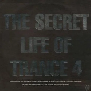 The Secret Life of Trance 4 by Various Artists - album cover