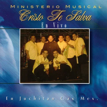 Cristo te salva by Ministerio Musical Cristo Te Salva - album cover