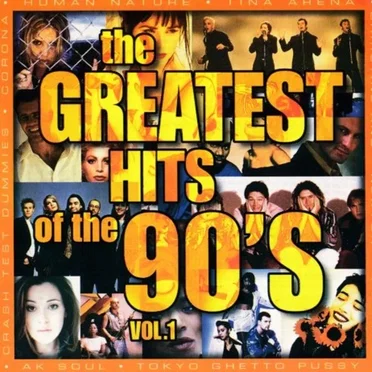 The Greatest Hits of the 90’s, Vol. 1 by Various Artists - album cover
