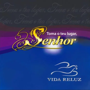 Toma o teu lugar, Senhor