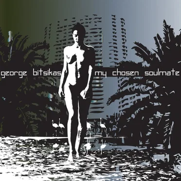 My Chosen Soulmate by George Bitsikas - album cover