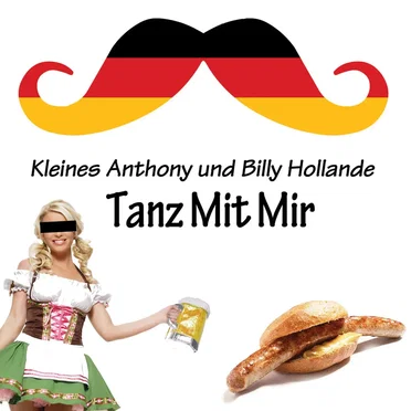 Tanz Mit Mir by Kleines Anthony und Billy Hollande - album cover