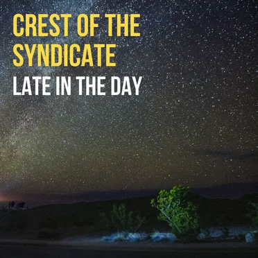 Late in the Day