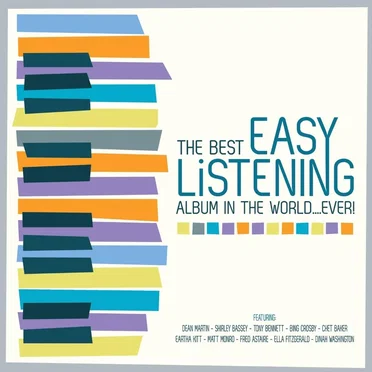 The Best Easy Listening Album in the World... Ever! by Various Artists - album cover