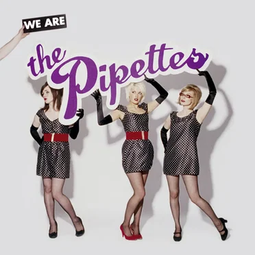 We Are the Pipettes