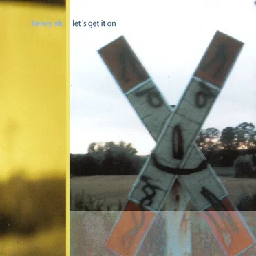 Let's Get It On by Henry Ok - album cover