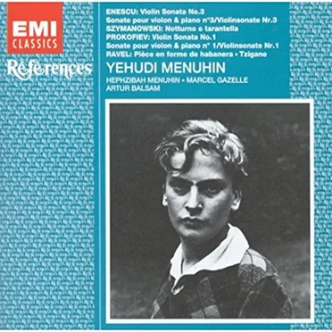 Enescu: Violin Sonata no. 3 / Szymanowski: Notturno e tarantella / Prokofiev: Violin Sonata no. 1 / Ravel: Pièce en forme de habanera / Tzigane