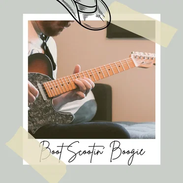 Boot Scootin’ Boogie