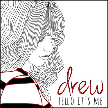 Hello It's Me by Drew - album cover