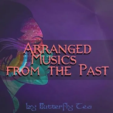 Arranged Musics from the Past