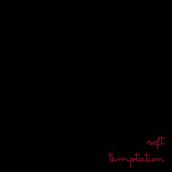 Soft Temptation (demo)