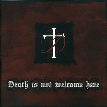 Death Is Not Welcome Here