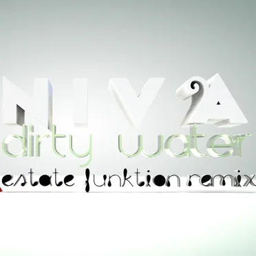 Dirty Water (Estate Funktion Remix)