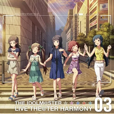 THE IDOLM@STER LIVE THE@TER HARMONY 03 by クレシェンドブルー - album cover