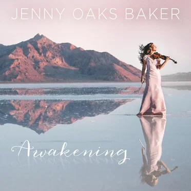 Awakening by Jenny Oaks Baker - album cover