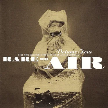 Rare on Air, Volume 4: Still More Selections From KCRW on Air Performances by Various Artists - album cover
