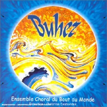 Buhez by Ensemble Choral du Bout du Monde - album cover