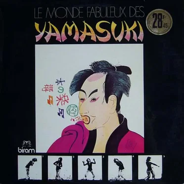 Le Monde fabuleux des Yamasuki