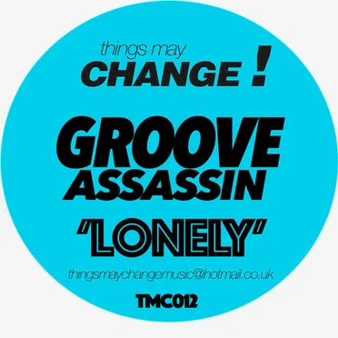 Lonely by Groove Assasin - album cover