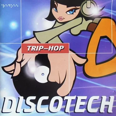 Discotech - Trip Hop by Various Artists - album cover