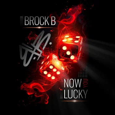 Now You Lucky
