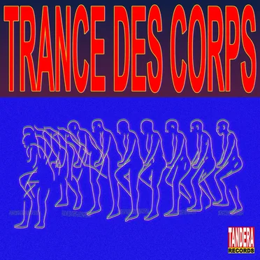 TRANCE DES CORPS