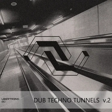 Dub Techno Tunnels v.2 by Various Artists - album cover