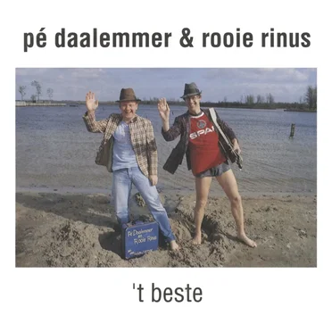 ’t Beste by Pé Daalemmer & Rooie Rinus - album cover