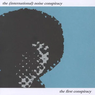 The First Conspiracy by The (International) Noise Conspiracy - album cover