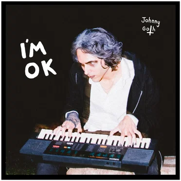 I’m OK by Johnny Goth - album cover