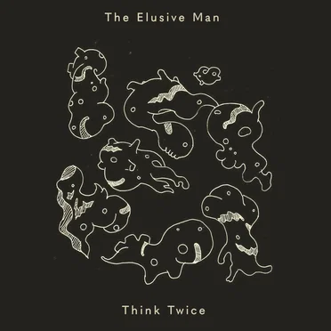 Think Twice by The Elusive Man - album cover