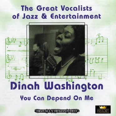 The Great Vocalists of Jazz & Entertainment: You Can Depend on Me