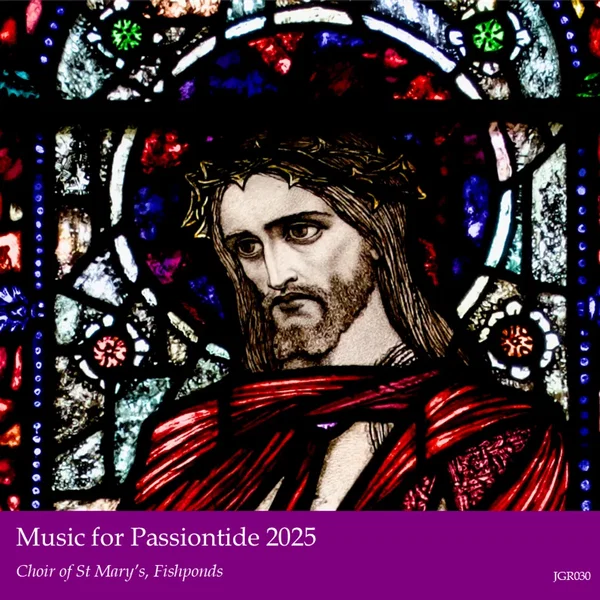Music for Passiontide 2025