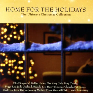 Home For The Holidays: The Ultimate Christmas Collection by Various Artists - album cover